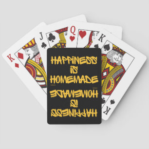 HAPPINESS IS HOMEMADE  inspirational quote         Poker Cards