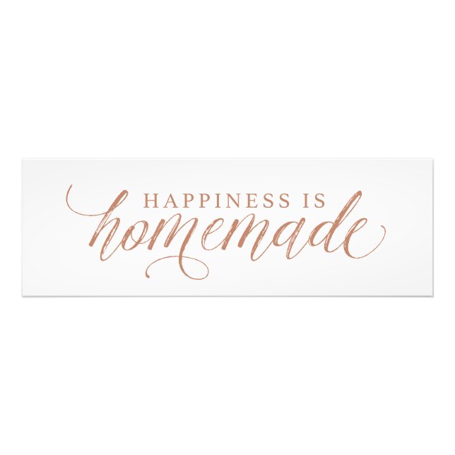 Happiness Is Homemade print (Front)