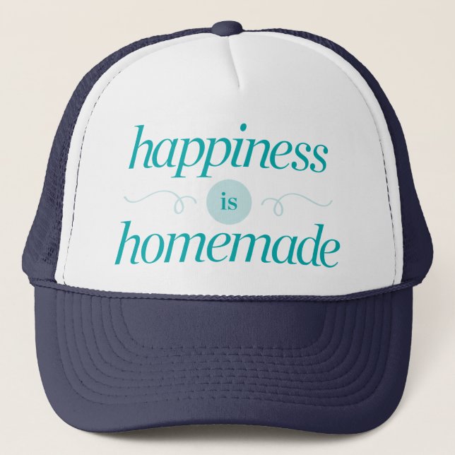 Happiness is Homemade Trucker Hat (Front)
