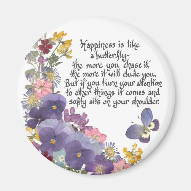 Happiness is like a butterfly magnet (Front)