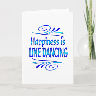 Happiness is LINE DANCING Card