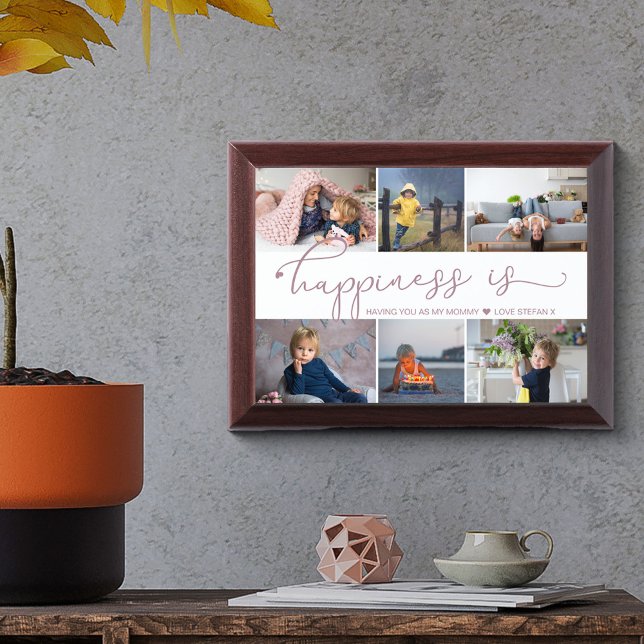 Happiness is | Mommy 6 Photo Collage Photo Frame Award Plaque (Creator Uploaded)