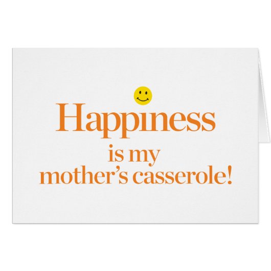 Happiness is My Mother's Casserole Cards (Front Horizontal)