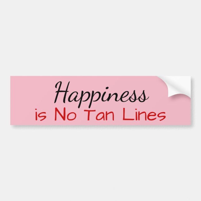 Happiness is No Tan Lines Bumper Sticker (Front)