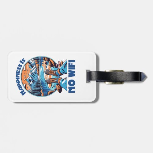 Happiness Is No Wifi Hiking Boots Luggage Tag