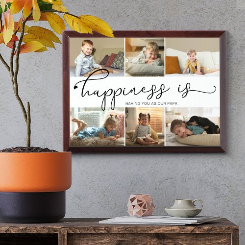 Happiness is  Papa Photo Collage Plaque