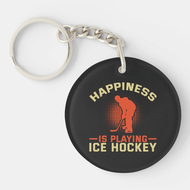 Happiness is Playing Ice Hockey Keychain (Front)