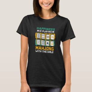 Happiness Is Playing Mahjong Chinese Mahjong T-Shirt