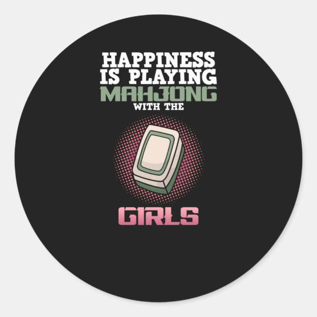 Happiness Is Playing Mahjong Game Player Games Classic Round Sticker (Front)