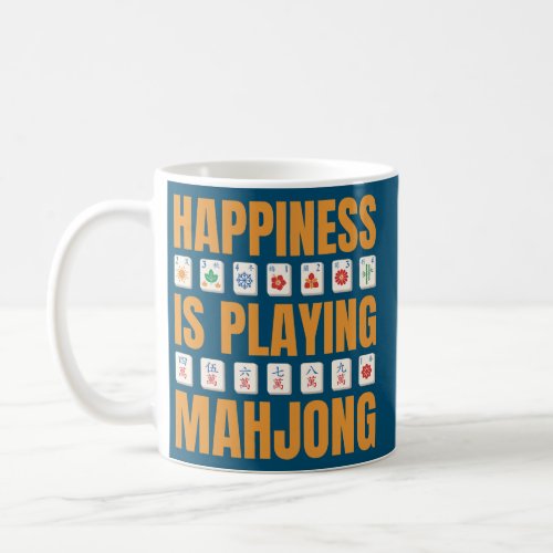 Happiness Is Playing Mahjong Mahjong Party Coffee Mug