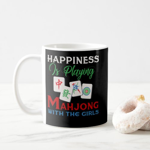 Happiness Is Playing Mahjong With The Girls Coffee Mug