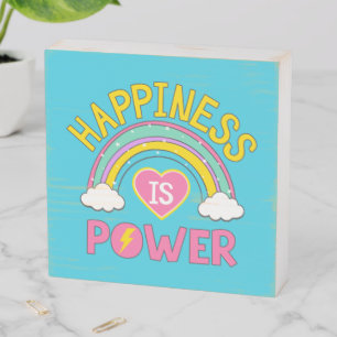 Happiness is Power Rainbow Wooden Box Sign