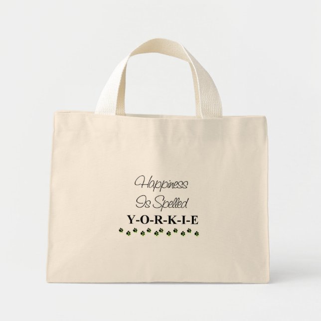 Happiness is Spelled Yorkie Bag (Front)