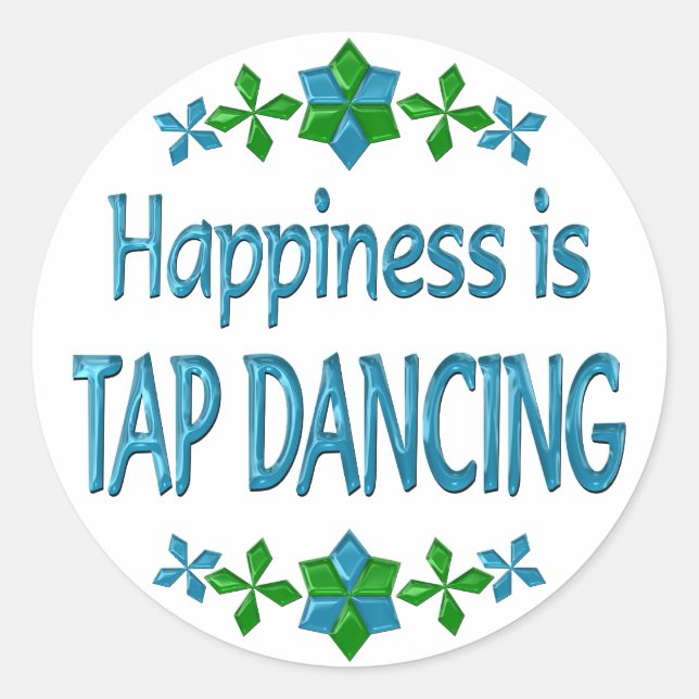 Happiness is Tap Dancing Classic Round Sticker (Front)