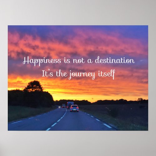 Happiness is the journey itself poster