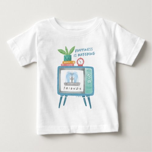 Happiness is watching FRIENDS Baby T_Shirt