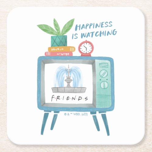 Happiness is watching FRIENDS Square Paper Coaster