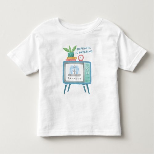 Happiness is watching FRIENDS Toddler T_shirt