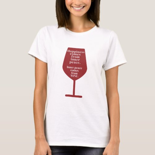Happiness Is Wine Funny Quote Word Art T_Shirt