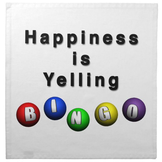 Happiness Is Yelling BINGO Cloth Napkin (Front)