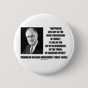 Happiness Lies Joy Of Achievement Creative Effort Pinback Button