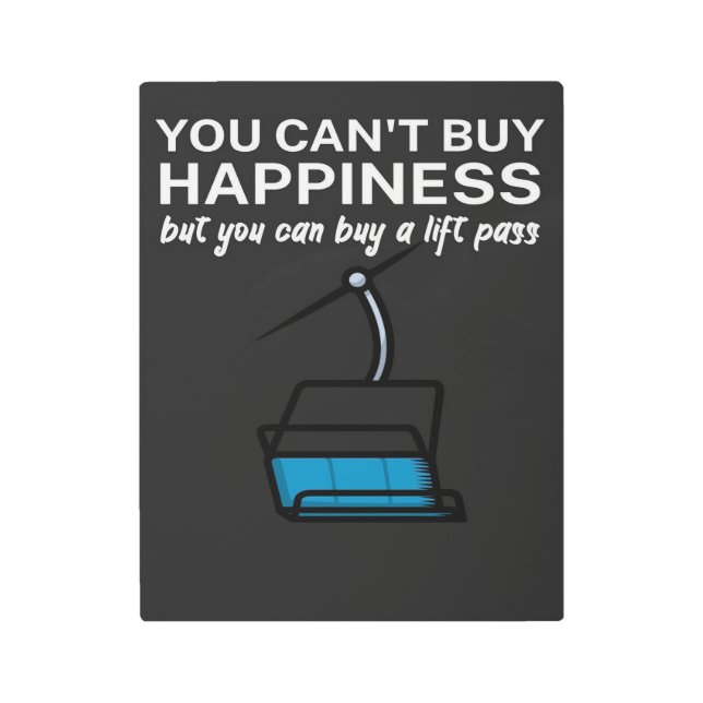 happiness lift pass_ metal print (Front)