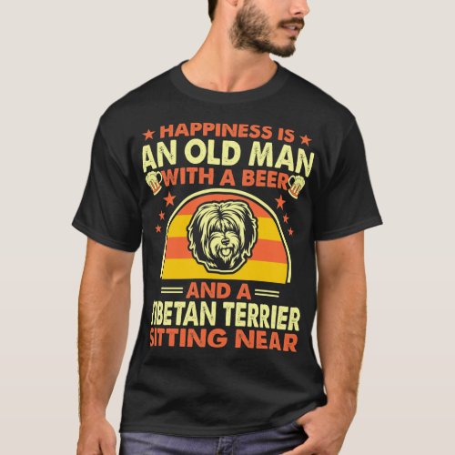Happiness Old Man Beer Tibetan Terrier Near Gift T_Shirt
