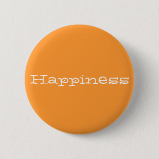Happiness Pinback Button