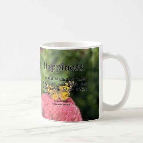Happiness Proverbs 16_20 Coffee Mug