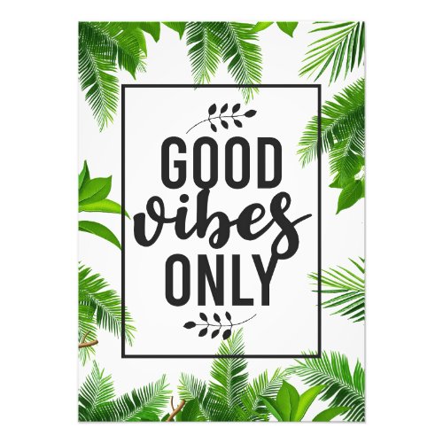 Happiness Quote Good Vibe Only Photo Print