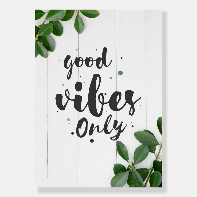 Happiness Quote Good Vibes Only Foam Board (Front)