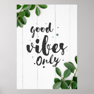 Happiness Quote Good Vibes Only Poster