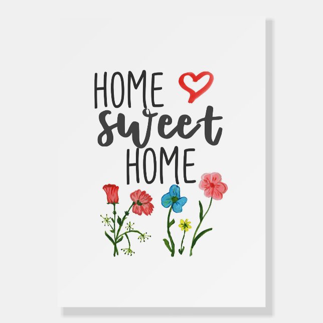 Happiness Quote Home Sweet Home Flowers Foam Board (Front)