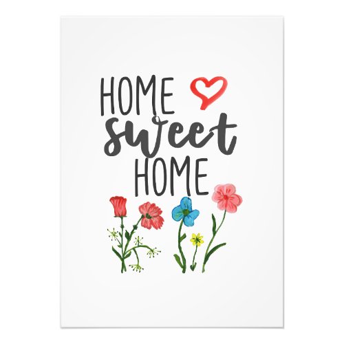 Happiness Quote Home Sweet Home Flowers Photo Print