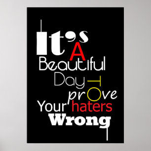 Happiness Quote It Is A Beautiful Day Poster