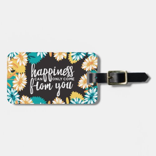 Happiness Quotes with Daisy Flower Pattern Luggage Tag