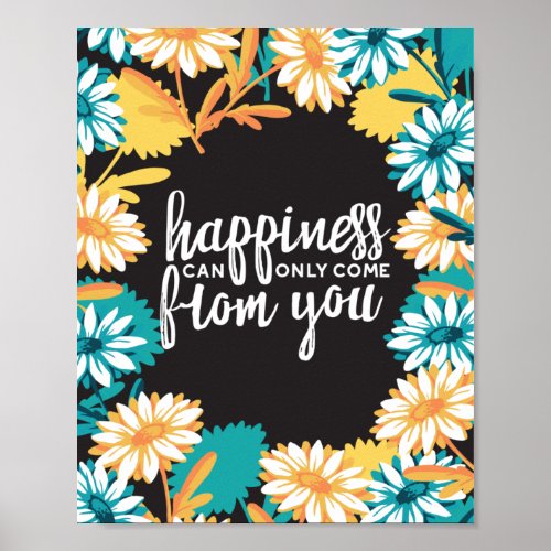 Happiness Quotes with Daisy Flower Pattern Poster