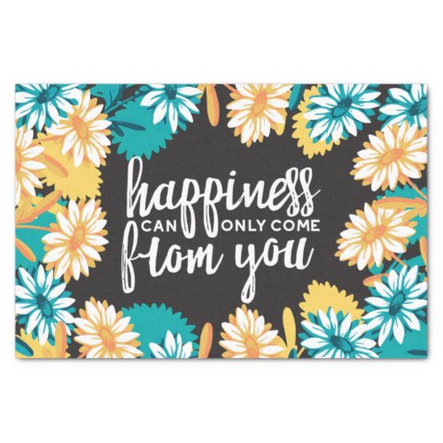 Happiness Quotes with Daisy Flower Pattern Tissue Paper