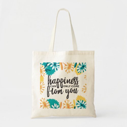 Happiness Quotes with Flower Pattern Throw Pillow Tote Bag