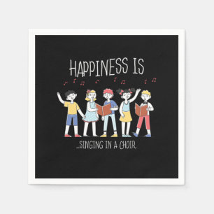 Happiness Singing Choir Singer Musician Sing Gift Napkins