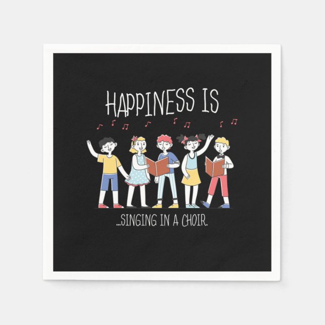 Happiness Singing Choir Singer Musician Sing Gift Napkins (Front)