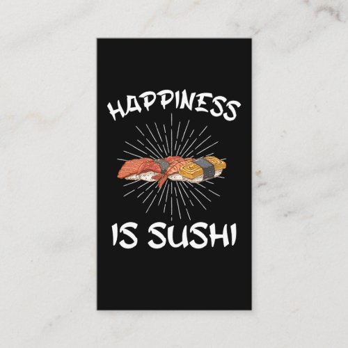 Happiness Sushi Japanese Food Rice Nigiri Lover Business Card