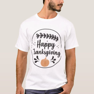 Happiness Thanksgiving Gratitude Holiday T-Shirt
