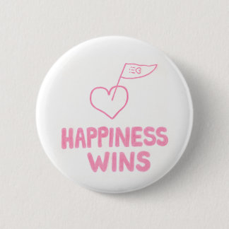 Happiness Wins Pinback Button