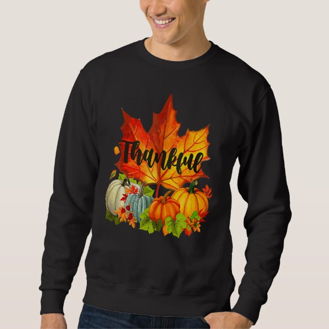 Happpy Thanksgiving Day Autumn Fall Maple Leaves T Sweatshirt (Front)