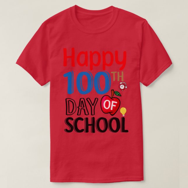 HAPPY 00 TH DAY OF SCHOOL T-Shirt (Design Front)