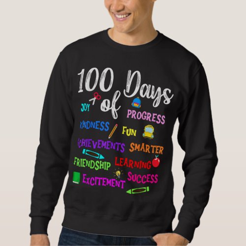 Happy 100 Day Of School Teacher Kid Boy Girl Kinde Sweatshirt