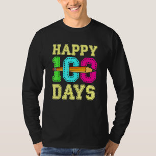Happy 100 Days 100th Day Of School Student Teacher T-Shirt