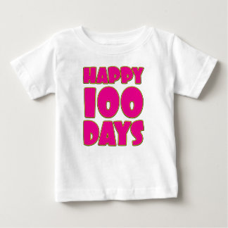 Happy 100 Days - Baby's 100 Days Celebration Baby Baby T-Shirt