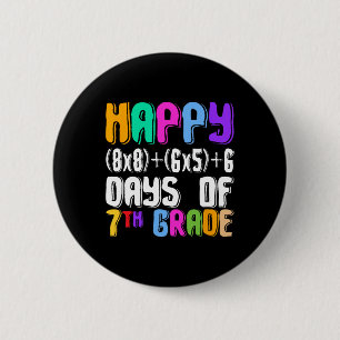 Happy 100 Days Of 7th Grade Math Teacher Student 1 Button